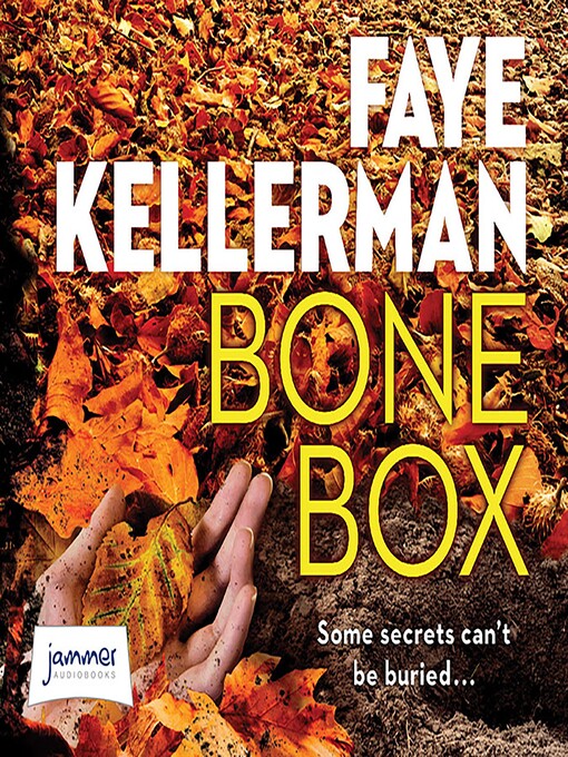 Title details for Bone Box by Faye Kellerman - Available